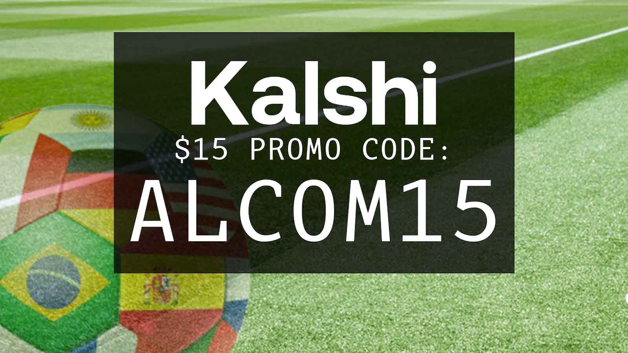 Kalshi promo code ALCOM15: $15 bonus to trade World Cup final Spain vs Argentina